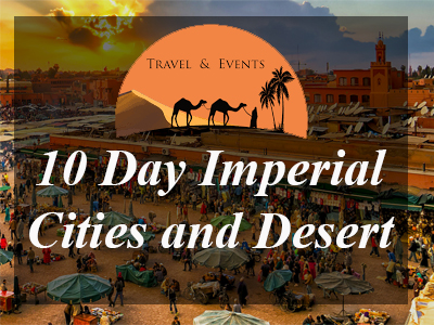 10 Day Imperial Cities and Desert